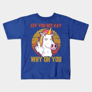 UNICORN EFF YOU SEE KAY WHY ON YOU - navy blue version Kids T-Shirt